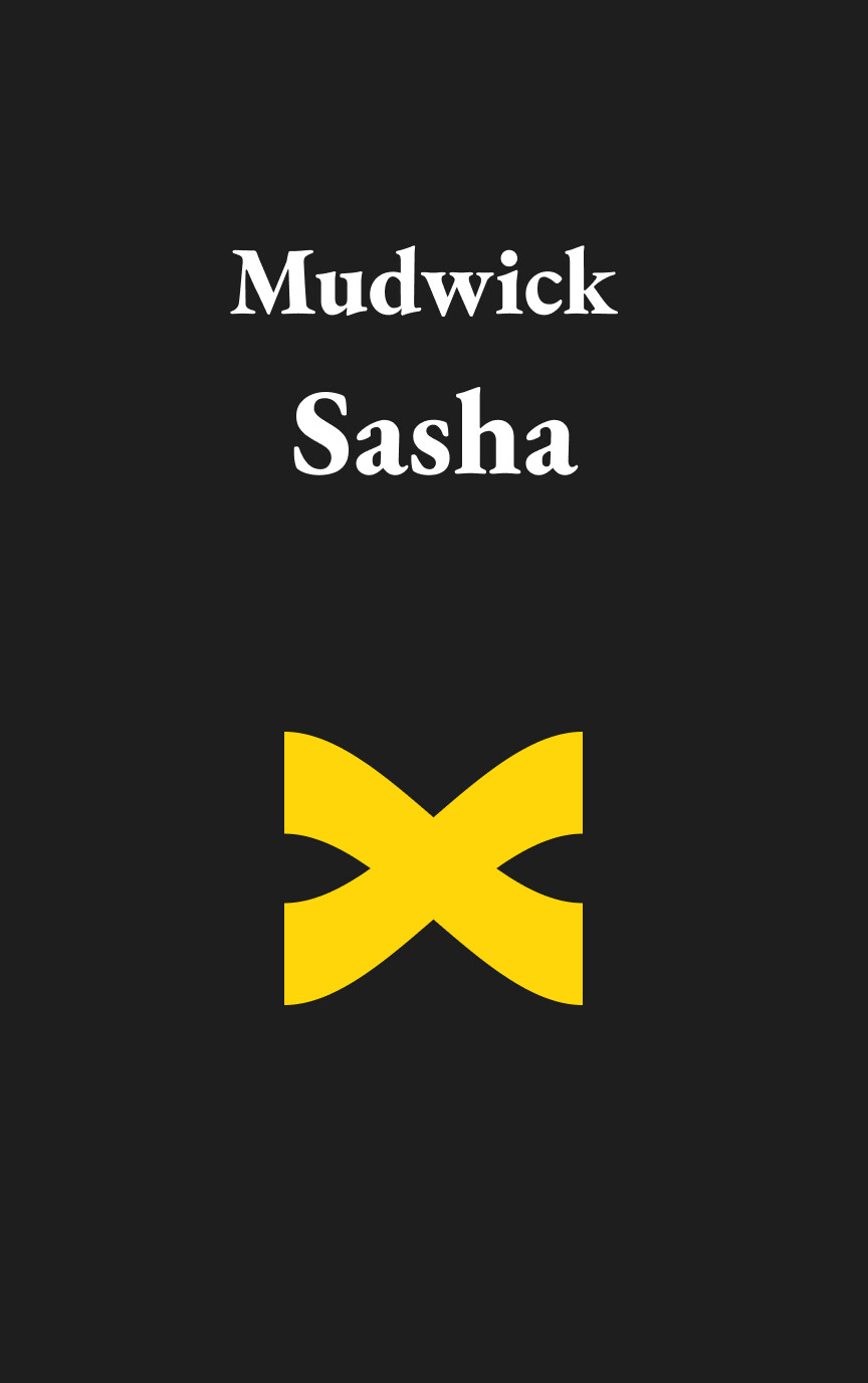 Mudwick: Sasha
